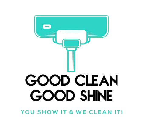 Good Clean Good Shine